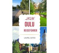 OULU REISEFÜHRER 2026