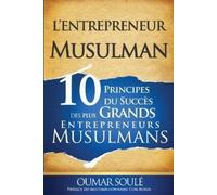 Oumar Soule L'Entrepreneur Musulman (Tascabile)
