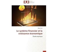 Ouni-M Le Système Financier Et La Croissance Économique (Tascabile)