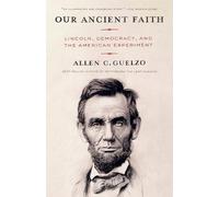 Allen Guelzo Our Ancient Faith (Tascabile)