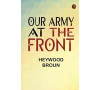 Our Army at the Front