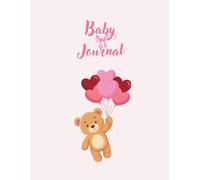 Our Baby's Story: A Keepsake of Milestones, Firsts, and Precious Moments