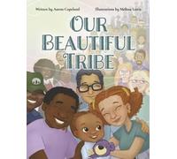 Our Beautiful Tribe