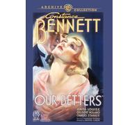 Our Betters (DVD) Alan Mowbray Anita Louise Charles Starrett Gilbert Roland