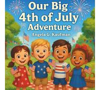 Our Big 4th of July Adventure