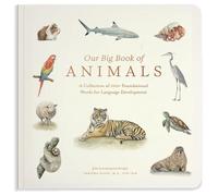 Our Big Book of Animals: First 100 Animal Words for Language Development, including Farm, Jungle, Pets, Bugs, and More: 17