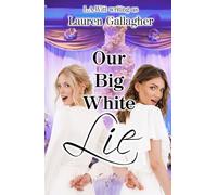 Our Big White Lie