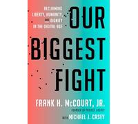 Frank H. McCourt, Jr. Michael J. Casey Our Biggest Fight (Copertina rigida)