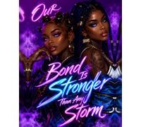 Our Bond Is Stronger Than Any Storm: College Ruled Composition Notebook Journal for Sisters and Best Friends | 200 Pages | 7.5 x 9.25 in | Sisterhood Gift for Women and Teen Girls