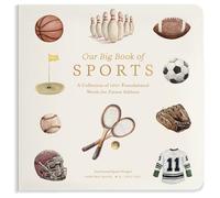 Our Book of Sports First Words: A Foundational Language Vocabulary Board Book for Future Athletes: 10