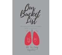 Our Bucket List: An adventure journal for couples.
