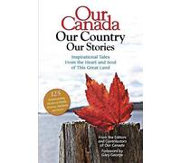 Our Canada Our Country Our Stories (Tascabile) Our Canada