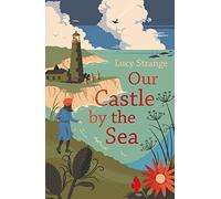 Our castle by the sea