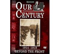 Our Century 1914 - 1918 - Beyond The Fro [Edizione: Regno Unito]