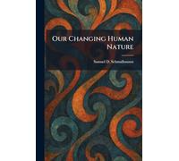 Our Changing Human Nature