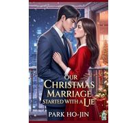 Our Christmas Marriage Started With a Lie