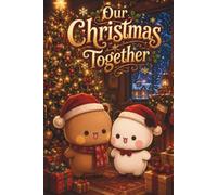 Our Christmas Together - Bubu and Dudu: Illustrations Book 6 x 9 inches
