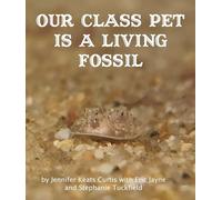 Our Class Pet is a Living Fossil