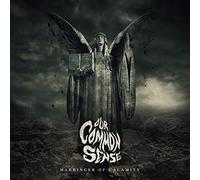 Our Common Sense Harbinger of Calamity (CD) Album