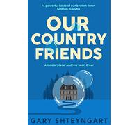 Our country friends: a novel