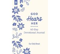 Our Daily Bread Ministries God Hears Her 40-Day Devotional Journal (Tascabile)