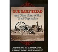 Our Daily Bread & Other Films - Our Daily Bread & Other Films