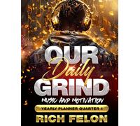 OUR DAILY GRIND Q1: Music And Motivation