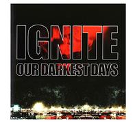 Our Darkest Days (Limited MFTM 2013 Edition)