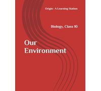Our Environment, Notes Class 10 Biology NCERT CBSE