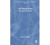 Our Eternal Home: Bion’s Idea of the Self