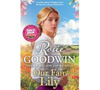 Our Fair Lily: The brand-new historical romance for 2024 that will keep you turning the page to the very end