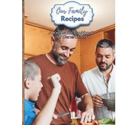 Our Family Recipes - A Keepsake Cookbook for Generations: 8.5" x 11” | 100 Pages | Store Your Favorite Family Recipes and Kitchen Traditions For Future Generations
