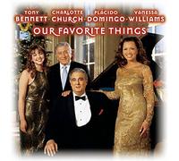 Bennett/Church/Domingo/William Our Favorite Things (CD)