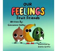 Our Feelings Fruit Friends