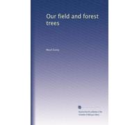 Our field and forest trees (1916)