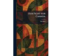 Our Fight for Canada