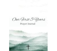 Our First 5 Years: Prayer Journal