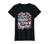 Our First Mothers Day Together Mother's Day 2025 New Mom Maglietta