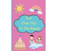 Our First Trip to the Beach: Beach