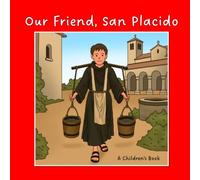 Our Friend, San Placido