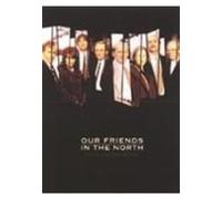 Our Friends In The North