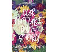 Our Future Love Story: 4