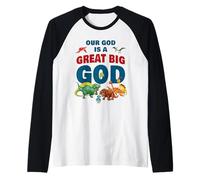 Our God is a Great Big God - Christian Faith Kids Dinosaur Maglia con Maniche Raglan