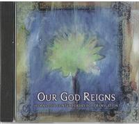 Our God Reigns
