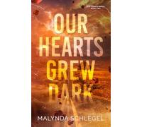 Our Hearts Grew Dark