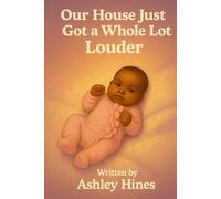 Our House Just Got a Whole Lot Louder