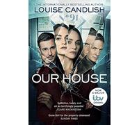 Our House: the award-winning Sunday Times bestseller and ITV drama