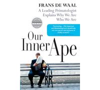 Frans de Waal Our Inner Ape (Tascabile)