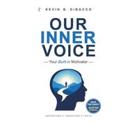 Our Inner Voice: Your Built-in Motivator