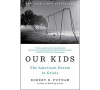 Robert D. Putnam Our Kids (Tascabile)